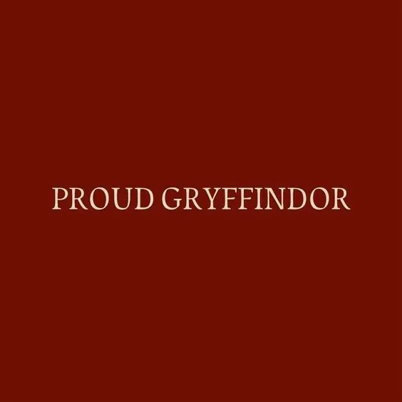 Proud Gryffindor