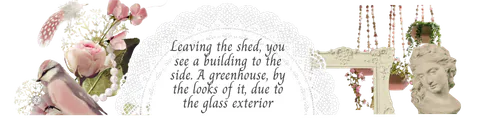 Leaving the shed, you see a building to the side. A greenhouse, by the looks of it, due to the glass exterior + graphics