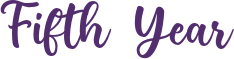 the words "fifth year" in purple font